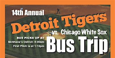 McShane's 14th Annual Tigers at White Sox Road Trip | McShane's Irish Pub & Whiskey Bar