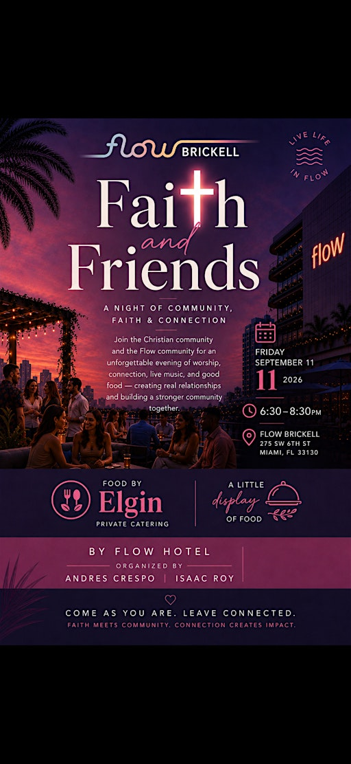 Faith and Friends | Flow Brickell Hotel
