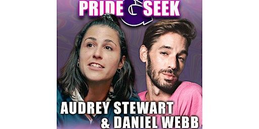 Pride & Seek - Audrey Stewart & Daniel Webb (San Diego) | Mic Drop Comedy