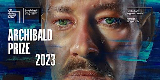 Art Up Late: Archibald Prize 2023 | Hawkesbury Regional Gallery