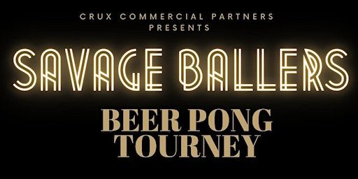 SAVAGE BALLERS Beer Pong Tourney | WITHINSODO