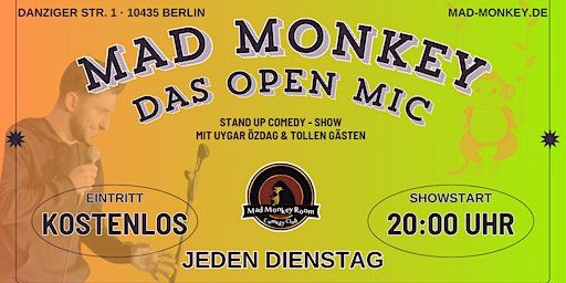 MAD MONKEY - DAS OPEN MIC | DIENSTAG 20:00 UHR im Mad Monkey Room | Mad Monkey Room