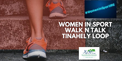 Women in Sport Walk n Talk Tinahely Loop | Railway Walk Car Park