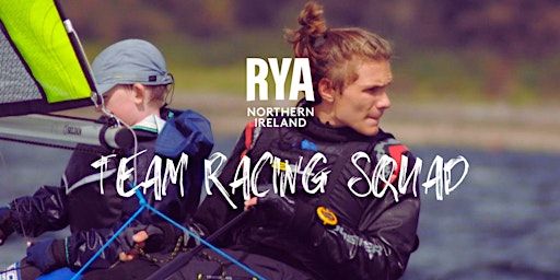 Team Racing Squad Camp 1 - SLYC | Strangford Lough Yacht Club