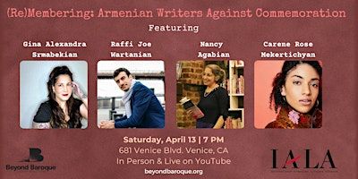 (Re)Membering: Armenian Writers Against Commemoration | Beyond Baroque Literary Arts Center