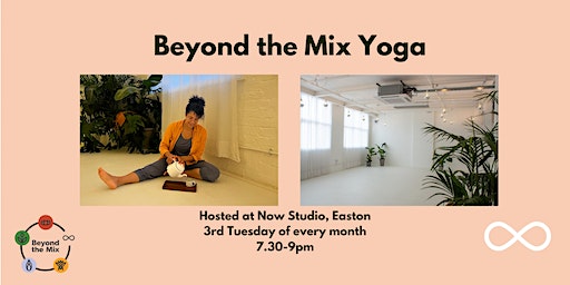 Beyond the Mix Yoga | Now Studio Bristol