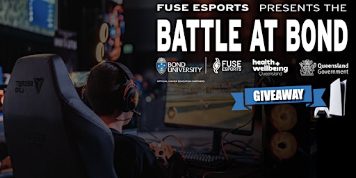 Battle at Bond: A Live Esports Competition | Bond University