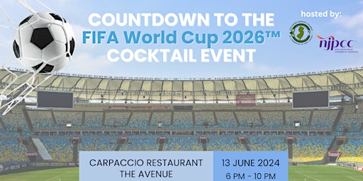 Countdown to FIFA World Cup 2026™ Event hosted by SHCCNJ & NJPCC | Carpaccio