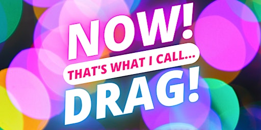 NOW! That's What I Call...DRAG! Cambridge! | The Blue Moon