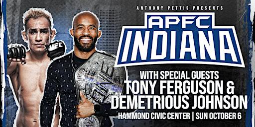 APFC 13: Indiana Fight Night IV feat. Demetrious Johnson & Tony Ferguson | Hammond Civic Center