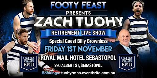 Zach Tuohy Retirement "Live Show" | Royal Mail Hotel, Sebastopol