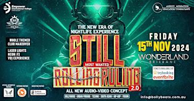 STILL RULING BOLLYWOOD NIGHT BRISBANE | Wonderland Brisbane