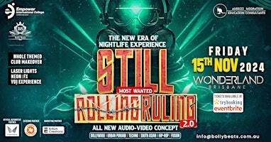 STILL RULING BOLLYWOOD NIGHT BRISBANE | Wonderland Brisbane