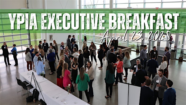 2025 YPiA Executive Breakfast Forum Registration | FFA Enrichment Center