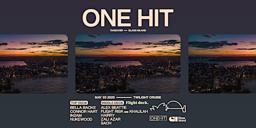 Glass Island - One Hit Agency Takeover - Sat May 03 2025 | Glass Island - check event info for Wharf Details