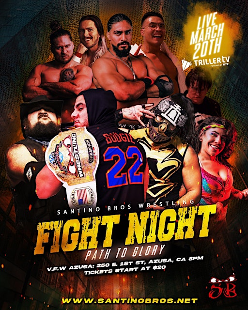 Santino Bros. Wrestling presents: Fight Night - PATH TO GLORY | VFW Azusa Post 8070