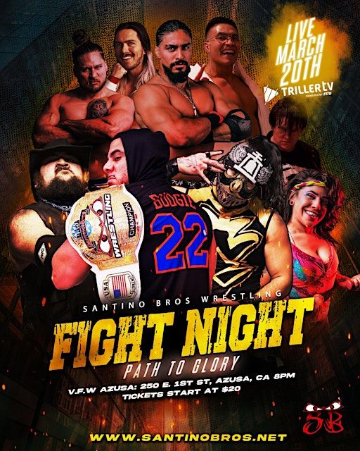 Santino Bros. Wrestling presents: Fight Night - PATH TO GLORY | VFW Azusa Post 8070