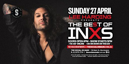 LEE HARDING PRESENTS: THE BEST OF INXS | The Social on Main - Mornington