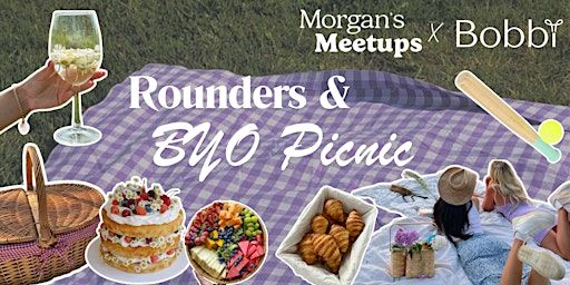 Morgan's Meetups x Bobbi: Rounders & BYO Picnic | Sheffield
