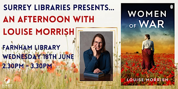 An Afternoon with Louise Morrish at Farnham Library | Farnham Library