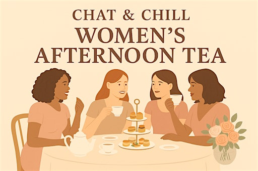 Chat & Chill: Women's Wellbeing Afternoon Tea | Tymperleys
