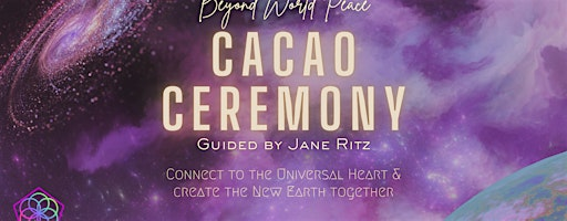 CACAO CEREMONY: Beyond World Peace | The Bodhi Tree at Norton Commons
