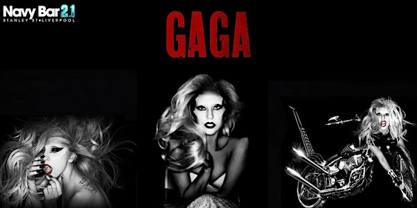 Lady Gaga Party with Live Tributes [Navy Bar 2.1] | Navy Bar 2.1