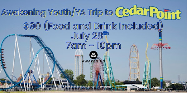 Awakening Youth/YA Trip to Cedar Point | The Awakening Church - Legacy Building