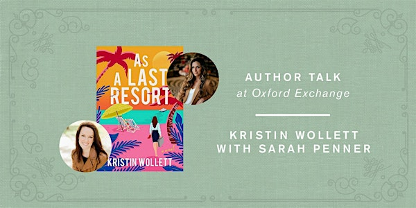 Kristin Wollett| AS A LAST RESORT | Oxford Exchange