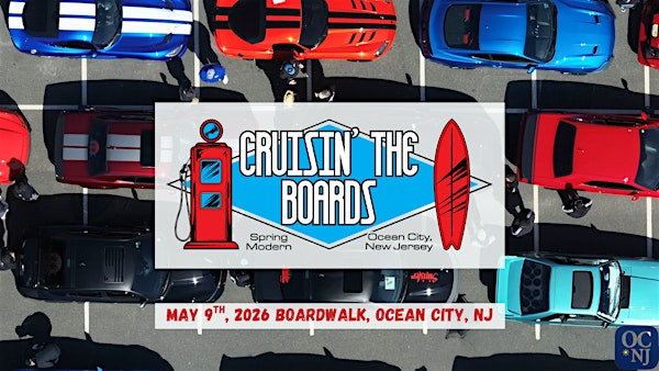 2026 Spring Cruisin' the Boards - OCEAN CITY, NJ | Ocean City Boardwalk