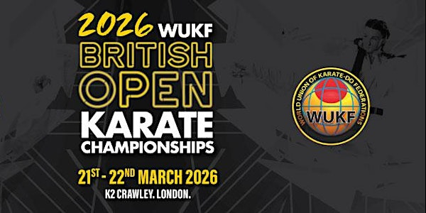 2026 WUKF British Open Karate Championships | K2 Crawley
