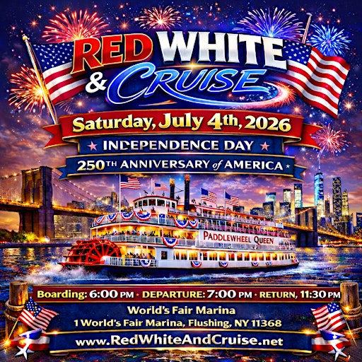 NYC 4th of July Fireworks Boat Ride 2026 | Red White & Cruise | America 250 | PADDLE WHEEL QUEEN