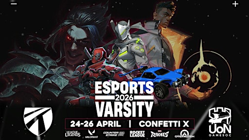 Esports Varsity - NTU vs UoN - NTU Tickets | Confetti X