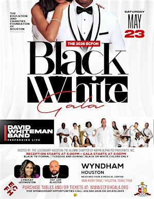 THE 2026 ECFOH BLACK AND WHITE GALA | Wyndham Houston near NRG Park / Medical Center