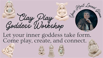 Clay Play- Goddess Workshop | Wild Nova