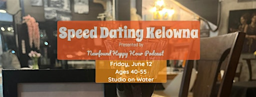 Speed Dating Kelowna Ages 40-55 | Studio On Water