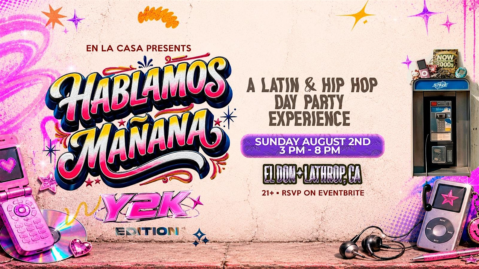Hablamos Mañana: A Latin & Hip Hop Day Party Experience: Y2K Edition | El Don Cocina & Cantina
