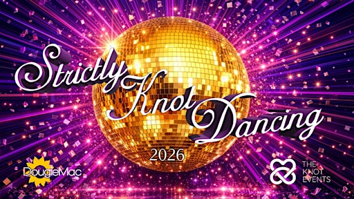 Strictly Knot Dancing 2026 | King's Hall