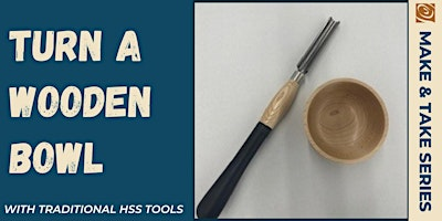 Bowl Turning With Traditional Tools | Rockler Woodworking and Hardware - Taylorsville