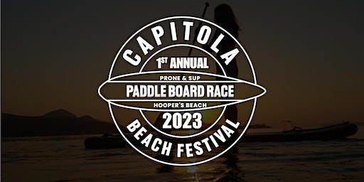 CAPITOLA BEACH FESTIVAL PADDLEBOARD RACE (Capitola) | Hooper's Beach - The west side of the Capitola Pier. *Race Meeting 7:30 AM