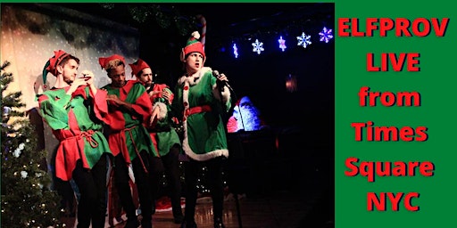 ELFPROV 2023 Breakfast w/ Santa Live from Times Square | Broadway Comedy Club