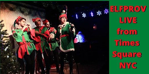 ELFPROV 2023 Breakfast w/ Santa Live from Times Square | Broadway Comedy Club