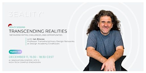 3EALITY Sessions: Transcending Realities with Professor Ian Biscoe | AI Innovation Center