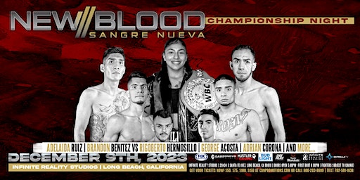 CBN Promotions Presents - NEW BLOOD BOXING | Thunder Studios, South Santa Fe Avenue, Long Beach, CA, USA