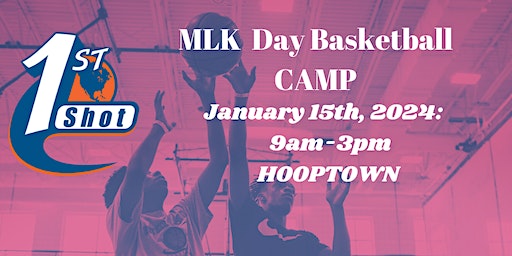 2024 MLK Day Basketball Camp | Hooptown