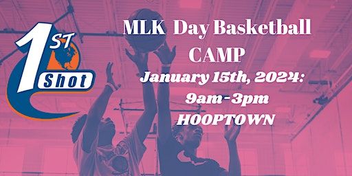 2024 MLK Day Basketball Camp | Hooptown