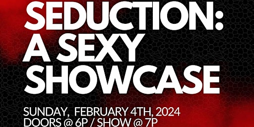 SEDUCTION: A Sexy Showcase | The Pole Academy LLC