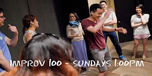 IMPROV 100 SUNDAYS 1:00pm- Intro to Improv - Build Confidence WINTER '24 | 5700 6th Ave S, Suite 109, Seattle, WA, 98108