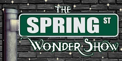 The Spring Street Wonder Show (Magic and Mentalism) | J&B Magic Theater