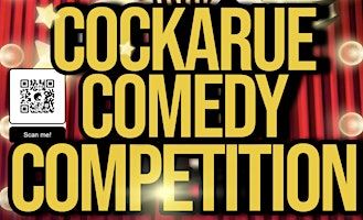 CockaRue Comedy Competition - Quarterfinals | 1139 W Third St